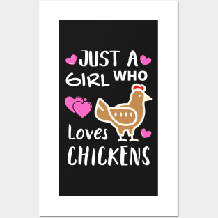 JUST A GIRL WHO LOVES CHICKENS | Funny Chicken Quote | Farming Hobby Posters and Art